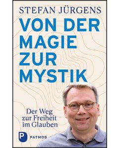 Von der Magie zur Mystik