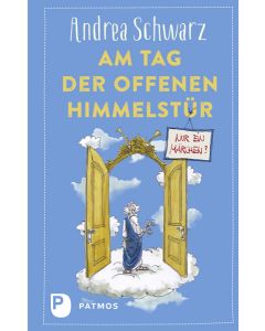 Am Tag der offenen Himmelstür: Nur ein Märchen?