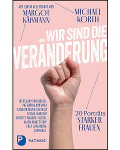 Wir sind die Veränderung