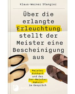 Über die erlangte Erleuchtung stellt der Meister eine Bescheinigung aus