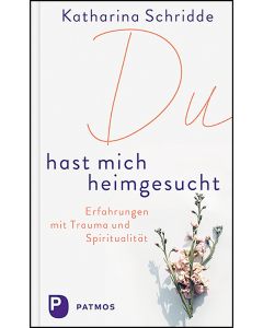 Du hast mich heimgesucht