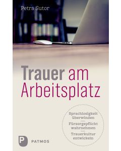 Trauer am Arbeitsplatz