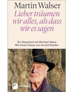 Lieber träumen wir alles, als dass wir es sagen