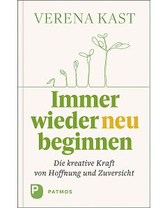 Immer wieder neu beginnen
