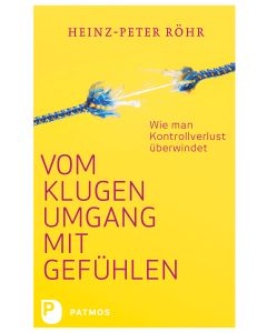 Vom klugen Umgang mit Gefühlen