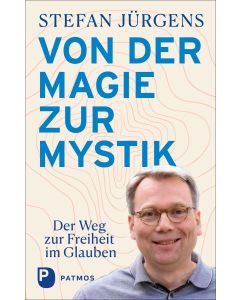 Von der Magie zur Mystik