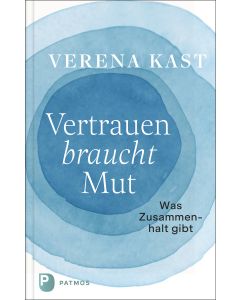 Vertrauen braucht Mut