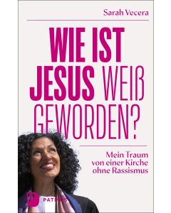 Wie ist Jesus weiß geworden?
