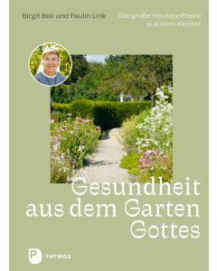 Gesundheit aus dem Garten Gottes