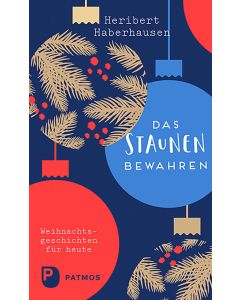 Das Staunen bewahren