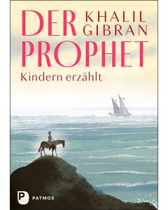 Der Prophet Kindern erzählt