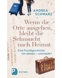 Wenn die Orte ausgehen, bleibt die Sehnsucht nach Heimat