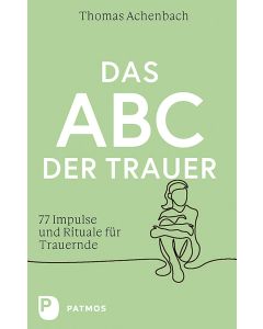 Das ABC der Trauer