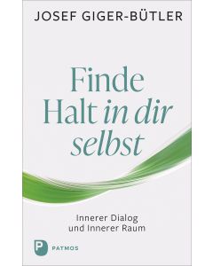 Finde Halt in dir selbst