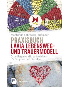 Praxisbuch Lavia Lebensweg- und Trauermodell