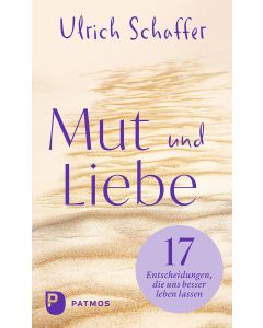 Mut und Liebe