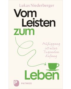 Vom Leisten zum Leben