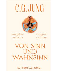 Von Sinn und Wahnsinn
