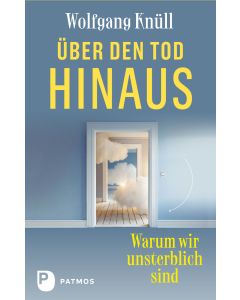 Über den Tod hinaus