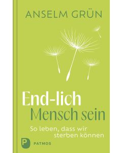 End-lich Mensch sein