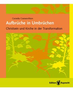Aufbrüche in Umbrüchen