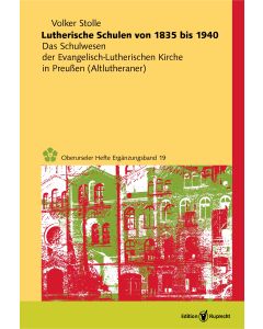 Lutherische Schulen von 1835 bis 1940