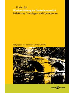 Werteerziehung im Deutschunterricht