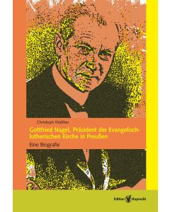 Gottfried Nagel, Präsident der Evangelisch-lutherischen Kirche in Preußen