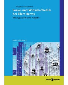 Sozial- und Wirtschaftsethik bei Eilert Herms