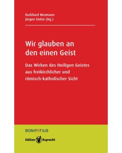 Wir glauben an den einen Geist