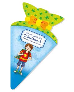 Ich bin jetzt ein Schulkind (für Jungen). Eintragen, Rätseln, Stickern in Schultüten-Form
