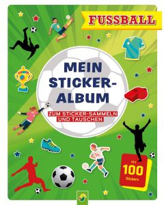 Mein Stickeralbum Fußball mit 100 Stickern