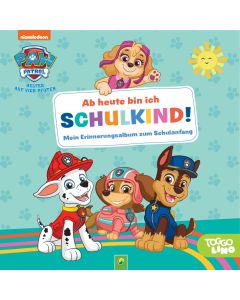 Paw Patrol: Ab heute bin ich Schulkind! Mein Erinnerungsalbum zum Schulanfang