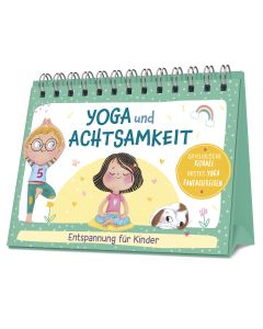 Yoga und Achtsamkeit - Entspannung für Kinder