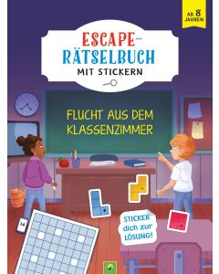 Mein Escape-Rätsel Stickerbuch Flucht aus dem Klassenzimmer