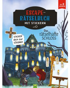 Escape-Rätselbuch mit Stickern: Das rätselhafte Schloss