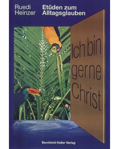 Ich bin gerne Christ