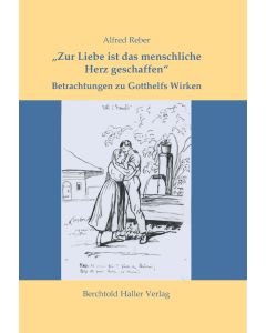 Zur Liebe ist das menschliche Herz geschaffen