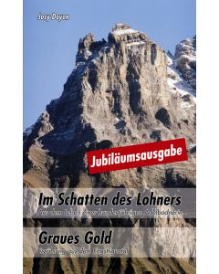 Im Schatten des Lohners - Graues Gold - Jubiläumsausgabe