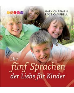 Die fünf Sprachen der Liebe für Kinder