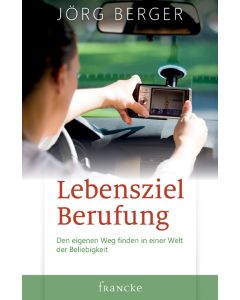 Lebensziel Berufung
