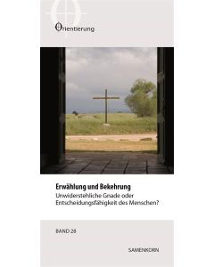 Erwählung und Bekehrung