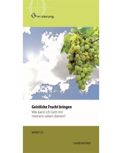 Geistliche Frucht bringen