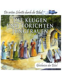 Die klugen und törichten Jungfrauen