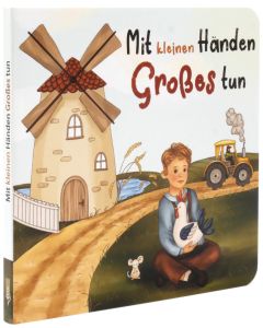 Mit kleinen Händen Großes tun