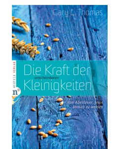 Die Kraft der unscheinbaren Kleinigkeiten