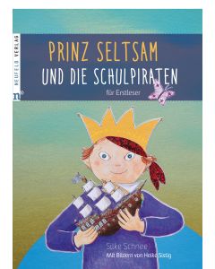 Prinz Seltsam und die Schulpiraten