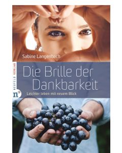 Die Brille der Dankbarkeit