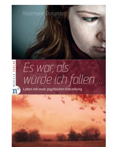 Es war, als würde ich fallen