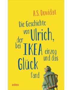 Die Geschichte von Ulrich, der bei IKEA einzog und das Glück fand